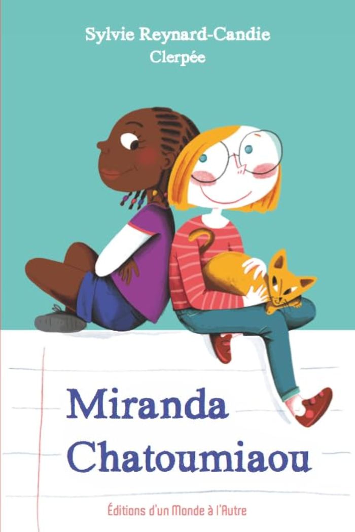 Couverture du livre « MIRANDA CHATOUMIAOU » de Reynard-Candie Sylvi, librairie Les Contes Infusés à Corte