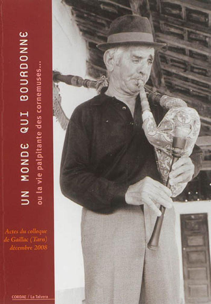 Couverture du livre « UN MONDE QUI BOURDONNE, OU LA VIE PALPITANTE DES CORNEMUSES » de Loddo Daniel, librairie Les Contes Infusés à Corte