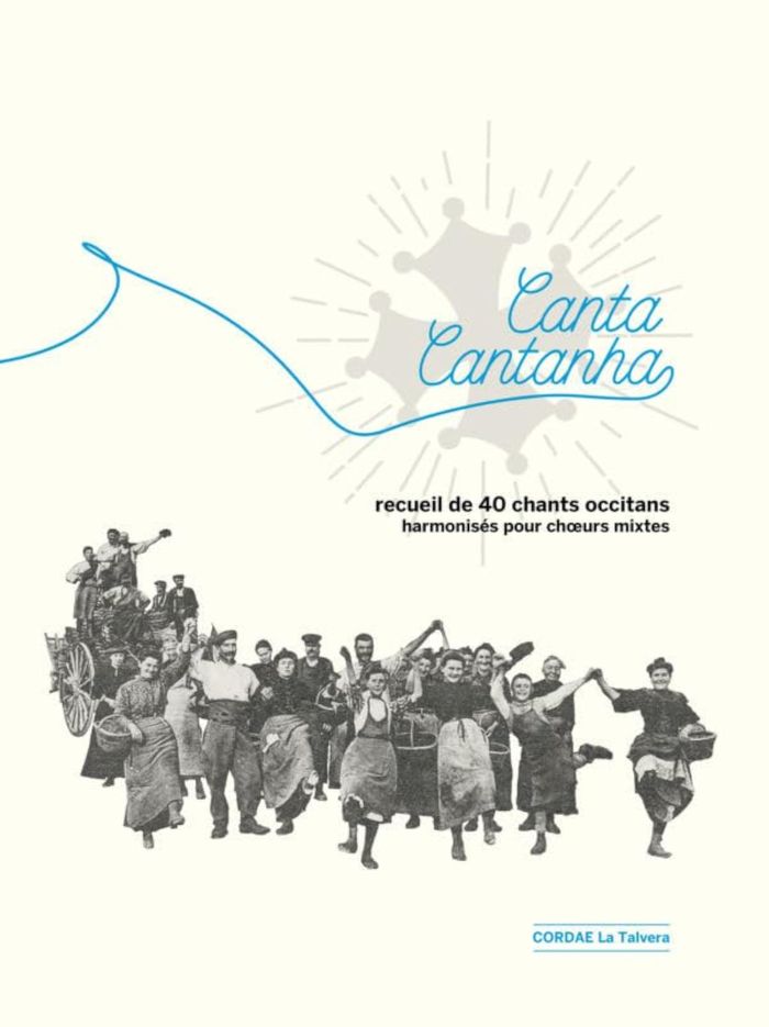 Couverture du livre « CANTA CANTANHA RECUEIL DE CHANTS ET PARTITIONS EN OCCITAN » de Thierry Rougier, librairie Les Contes Infusés à Corte