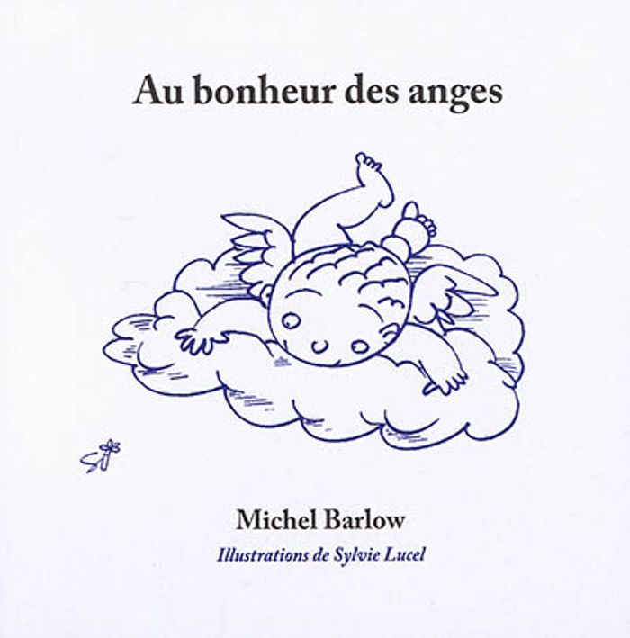 Couverture du livre « AU BONHEUR DES ANGES » de Michel Barlow, librairie Les Contes Infusés à Corte