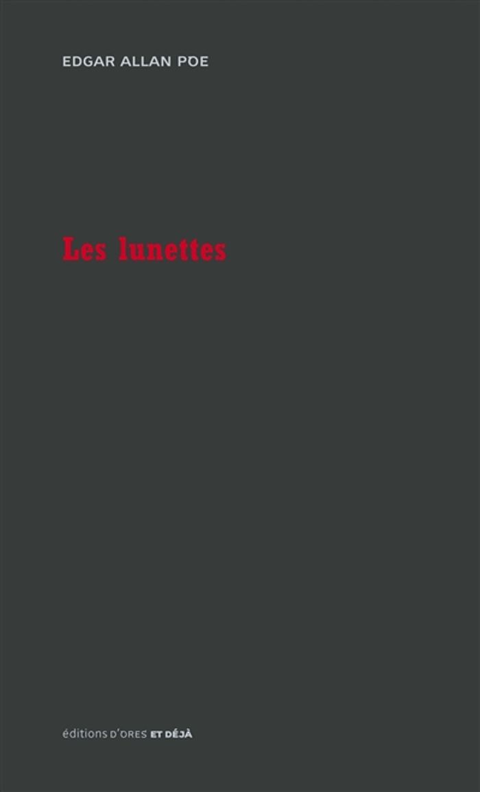 Couverture du livre « Les lunettes » de Edgar Allan Poe, librairie Les Contes Infusés à Corte