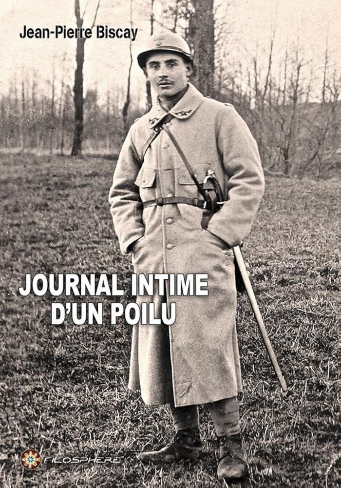 Couverture du livre « JOURNAL INTIME D'UN POILU » de Jean-Pierre Biscay, librairie Les Contes Infusés à Corte