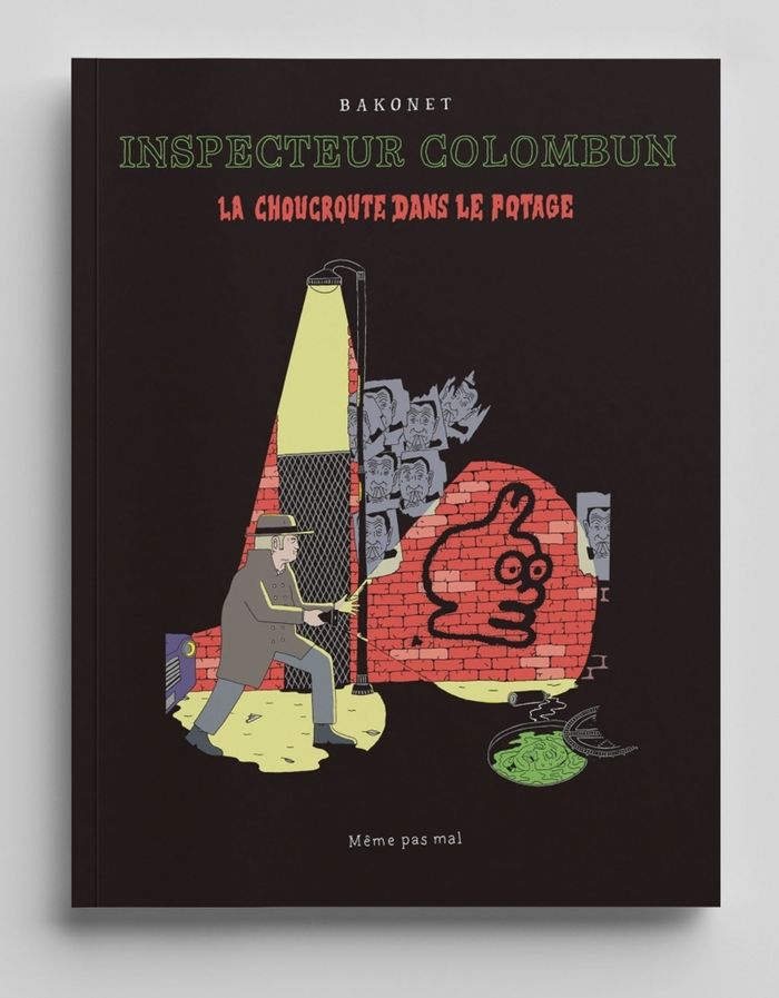 Couverture du livre « Inspecteur Colombun : la choucroute dans le potage » de Bakonet, librairie Les Contes Infusés à Corte