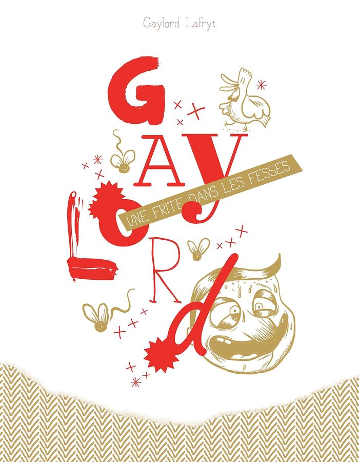 Couverture du livre « GAYLORD - UNE FRITE DANS LES FESSES » de Puyo, librairie Les Contes Infusés à Corte