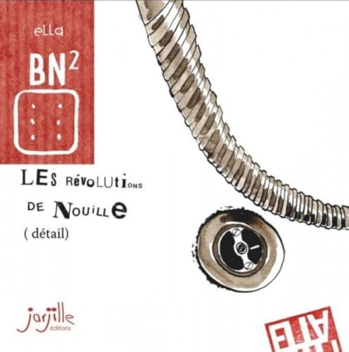 Couverture du livre « LES REVOLUTIONS DE NOUILLE (DETAIL) » de Ella, librairie Les Contes Infusés à Corte