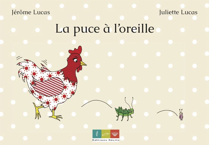 Couverture du livre « LA PUCE A L'OREILLE » de Jerome Lucas, librairie Les Contes Infusés à Corte
