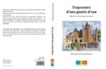 Quatrième de couverture de « TRAJECTOIRE D'UNE GOUTTE D'EAU - MEMOIRES D'UNE JEUNE BRETONNE »