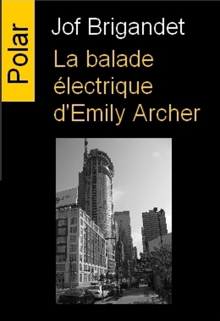 Couverture du livre « LA BALADE ELECTRIQUE D'EMILY ARCHER » de Xxx, librairie Les Contes Infusés à Corte
