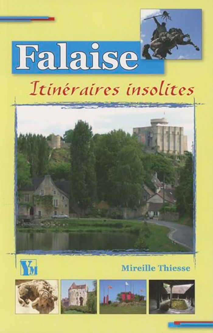 Couverture du livre « FALAISE ITINERAIRES INSOLITES », librairie Les Contes Infusés à Corte