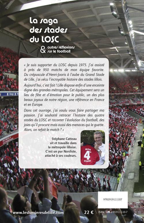 Quatrième de couverture de « LA SAGA DES STADES DU LOSC & AUTRES REFLEXIONS SUR LE FOOTBALL »