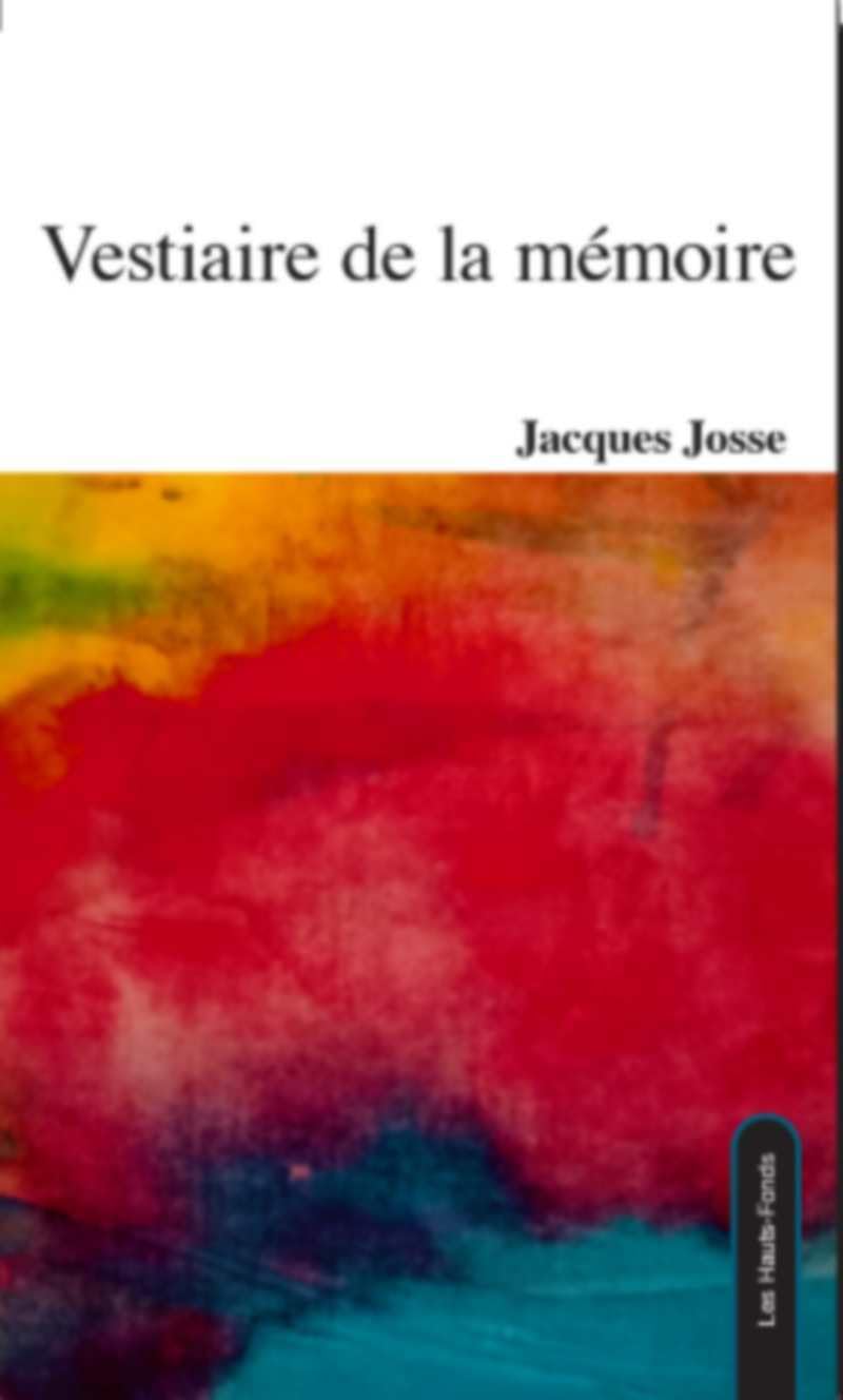 Couverture du livre « Vestiaire de la mémoire » de Jacques Josse, librairie Les Contes Infusés à Corte