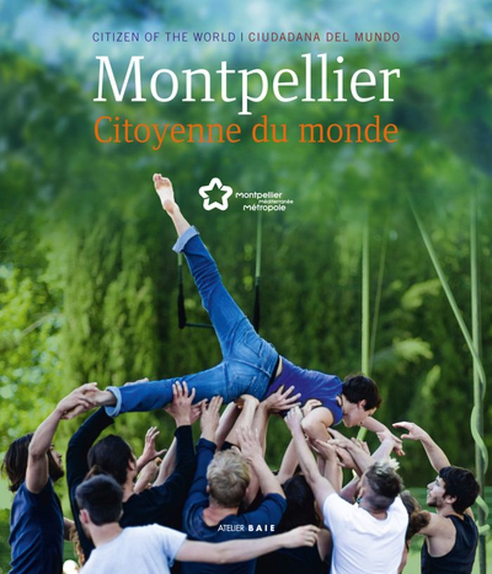 Couverture du livre « MONTPELLIER CITOYENNE DU MONDE » de Zamponi Francis, librairie Les Contes Infusés à Corte