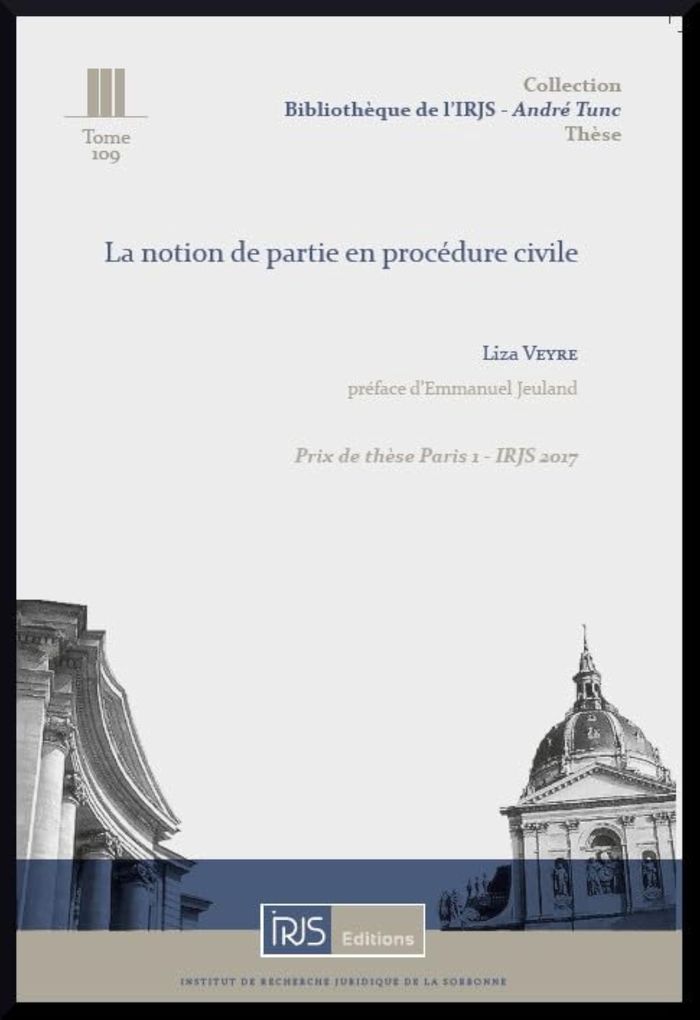 Couverture du livre « LA NOTION DE PARTIE EN PROCEDURE CIVILE » de Veyre/jeuland, librairie Les Contes Infusés à Corte
