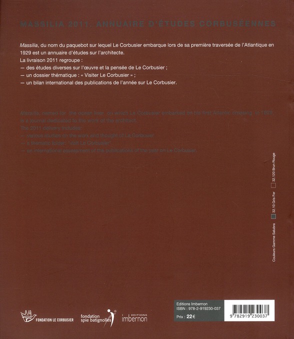 Quatrième de couverture de « MASSILIA 2011. ANNUAIRE D ETUDES CORBUSEENNES .  VISITER LE CORBUSIER »
