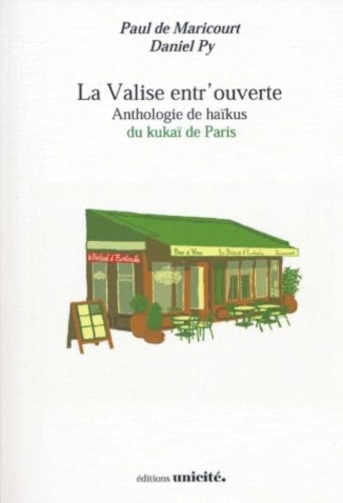 Couverture du livre « LA VALISE ENTR'OUVERTE - ANTHOLOGIE DE HAIKUS DU KUKAI DE PARIS, 2007-2010 », librairie Les Contes Infusés à Corte