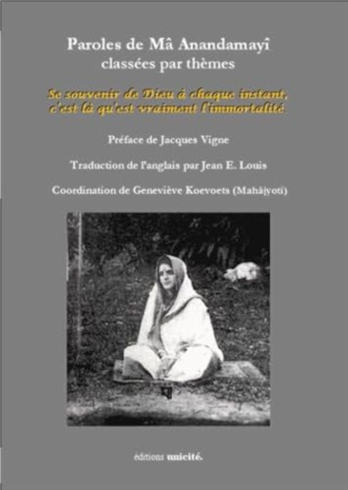 Couverture du livre « PAROLES DE MA ANANDAMAYI CLASSEES PAR THEMES », librairie Les Contes Infusés à Corte
