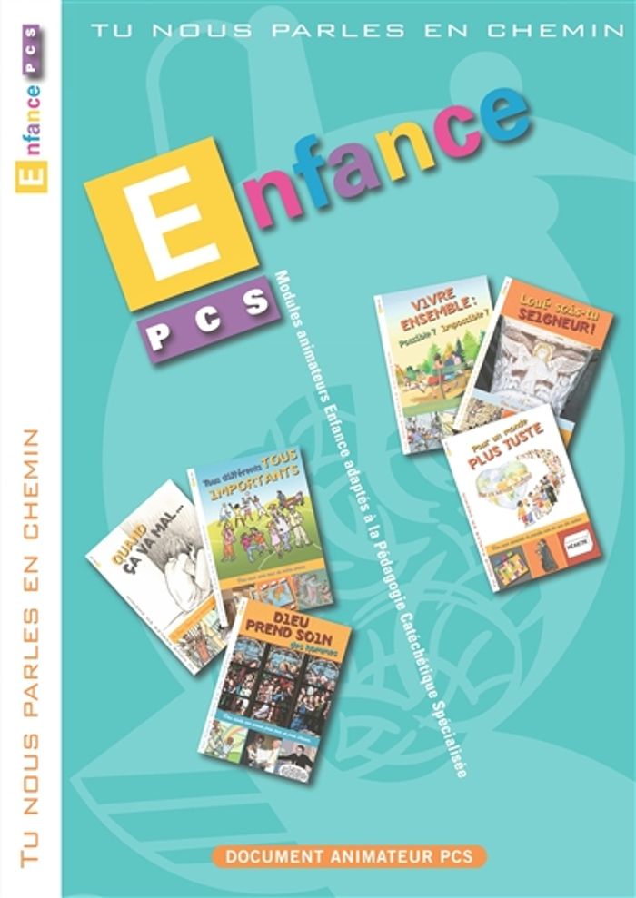 Couverture du livre « TU NOUS PARLES EN CHEMIN - PCS - ENFANCE - MODULES 1 A 6 - ANIMATEUR » de Service Diocesain De, librairie Les Contes Infusés à Corte