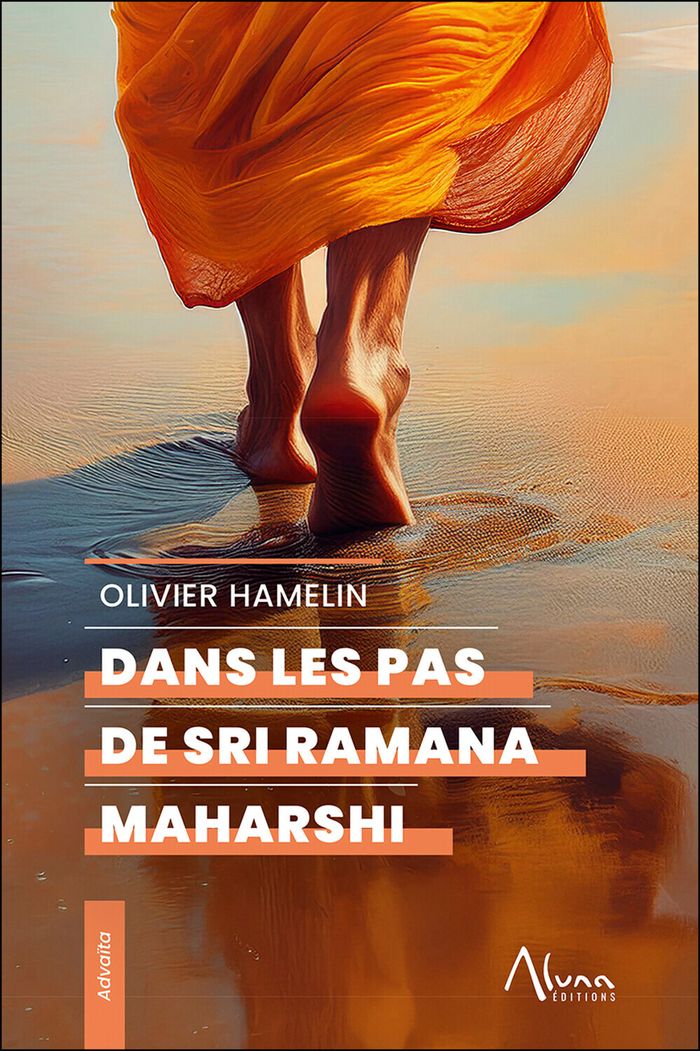 Couverture du livre « Dans les pas de Sri Ramana Maharshi » de Olivier Hamelin, librairie Les Contes Infusés à Corte