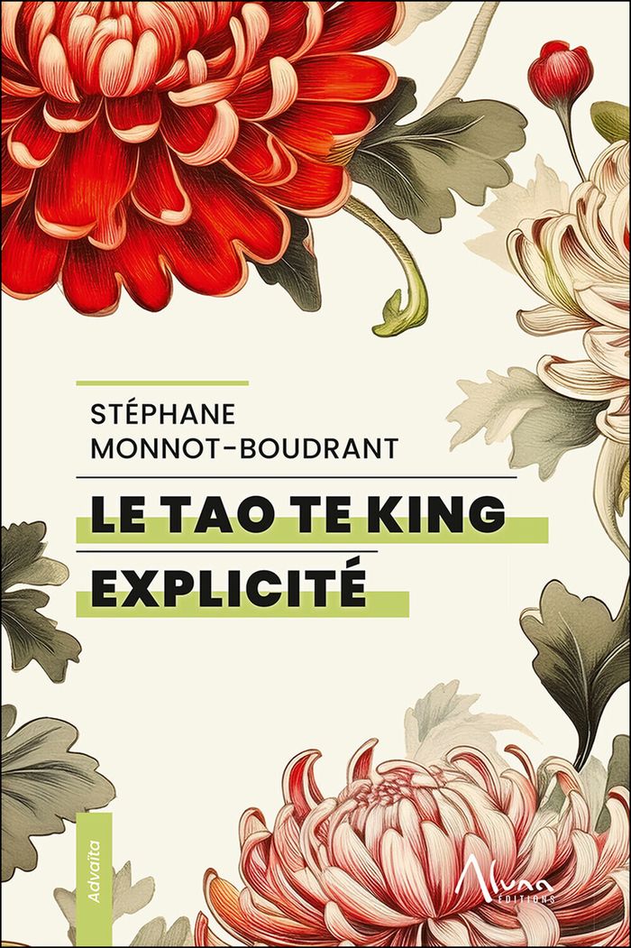 Couverture du livre « Le Tao te king explicité » de Stéphane Monnot-Boudrant, librairie Les Contes Infusés à Corte