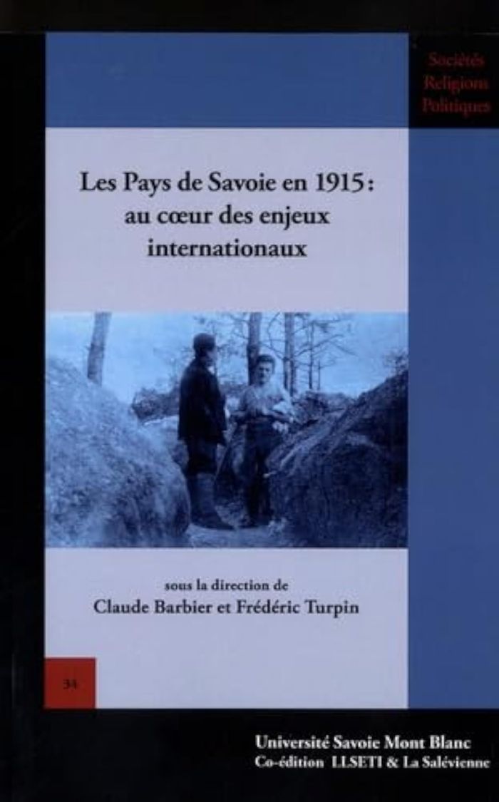 Couverture du livre « PAYS DE SAVOIE EN 1915 : AU COEUR DES ENJEUX INTERNATIONAUX », librairie Les Contes Infusés à Corte