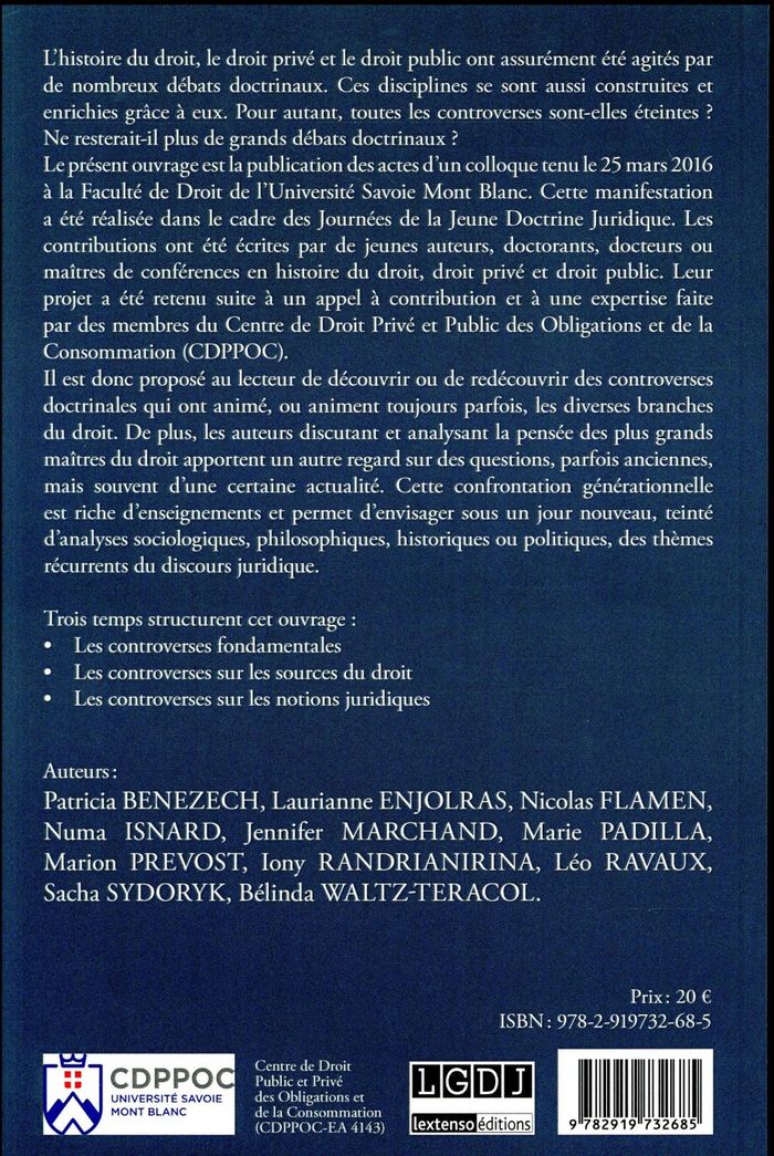 Quatrième de couverture de « DE QUELQUES GRANDS DEBATS DOCTRINAUX - REFLEXIONS SUR L'INTEMPORALITE DES CONTROVERSES »
