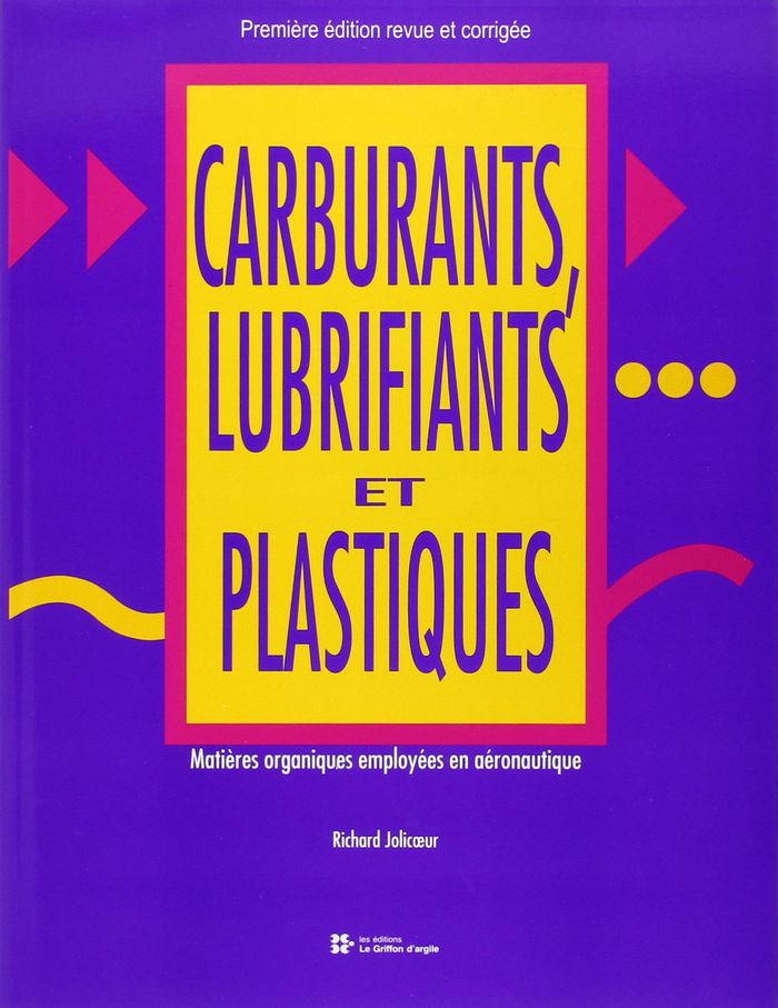 Couverture du livre « CARBURANTS LUBRIFIANTS ET PLASTIQUES » de Richa Jolicoeur, librairie Les Contes Infusés à Corte