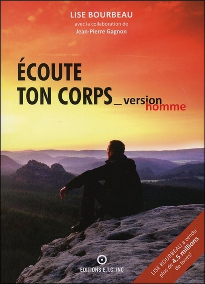 Couverture du livre « Écoute ton corps : version homme » de Lise Bourbeau, librairie Les Contes Infusés à Corte