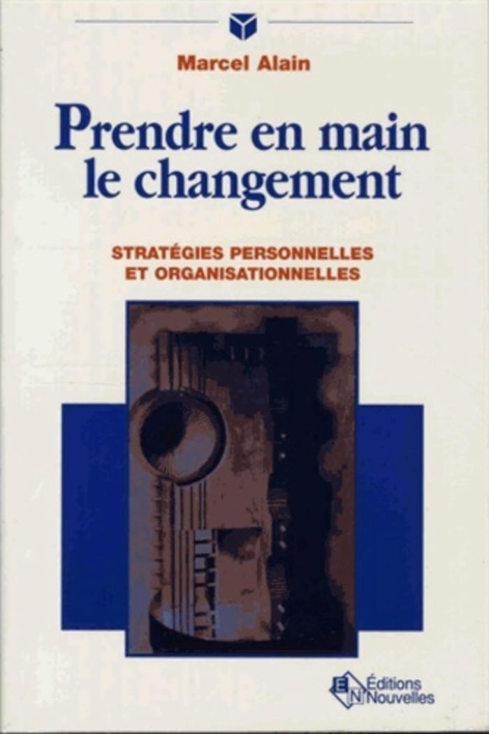 Couverture du livre « PRENDRE EN MAIN LE CHANGEMENT », librairie Les Contes Infusés à Corte