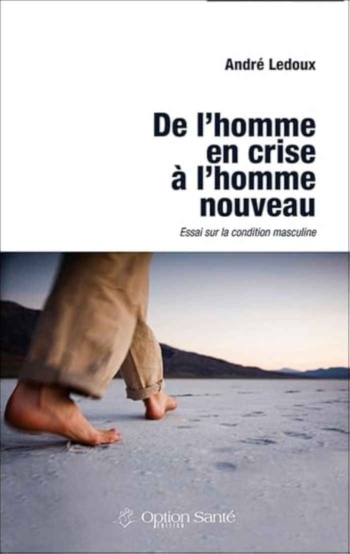 Couverture du livre « DE L'HOMME EN CRISE A L'HOMME NOUVEAU » de Andre Ledoux, librairie Les Contes Infusés à Corte