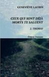 Couverture du livre « Ceux qui sont déjà morts te saluent » de Geneviève Laurin, librairie Les Contes Infusés à Corte