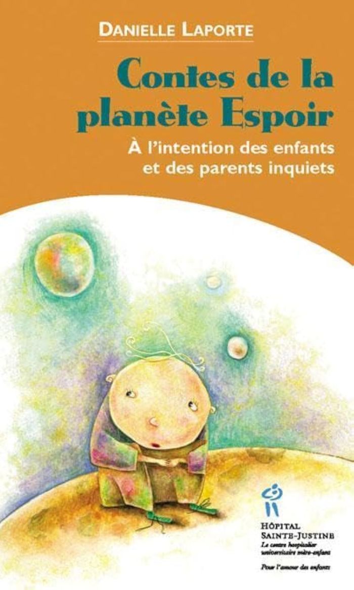 Couverture du livre « CONTES DE LA PLANETE ESPOIR - A L'INTENTION DES ENFANTS ET DES PARENTS INQUIETS » de Laporte/boisvert, librairie Les Contes Infusés à Corte