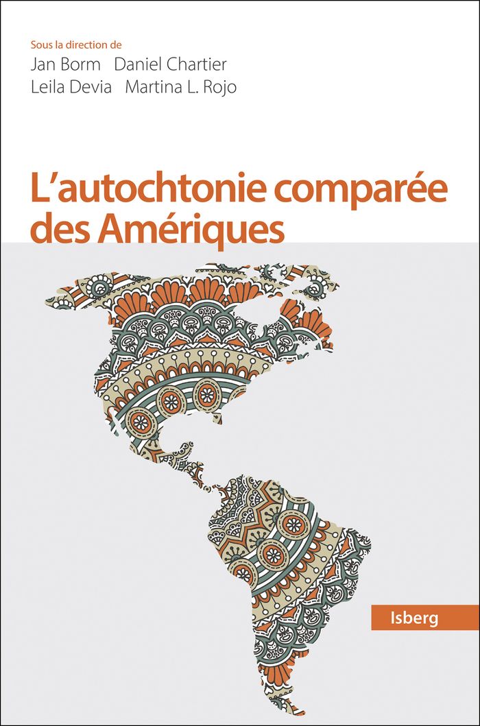 Couverture du livre « L'autochtonie comparée des Amériques : droit et représentations culturelles » de dirigé par Jan Borm, librairie Les Contes Infusés à Corte