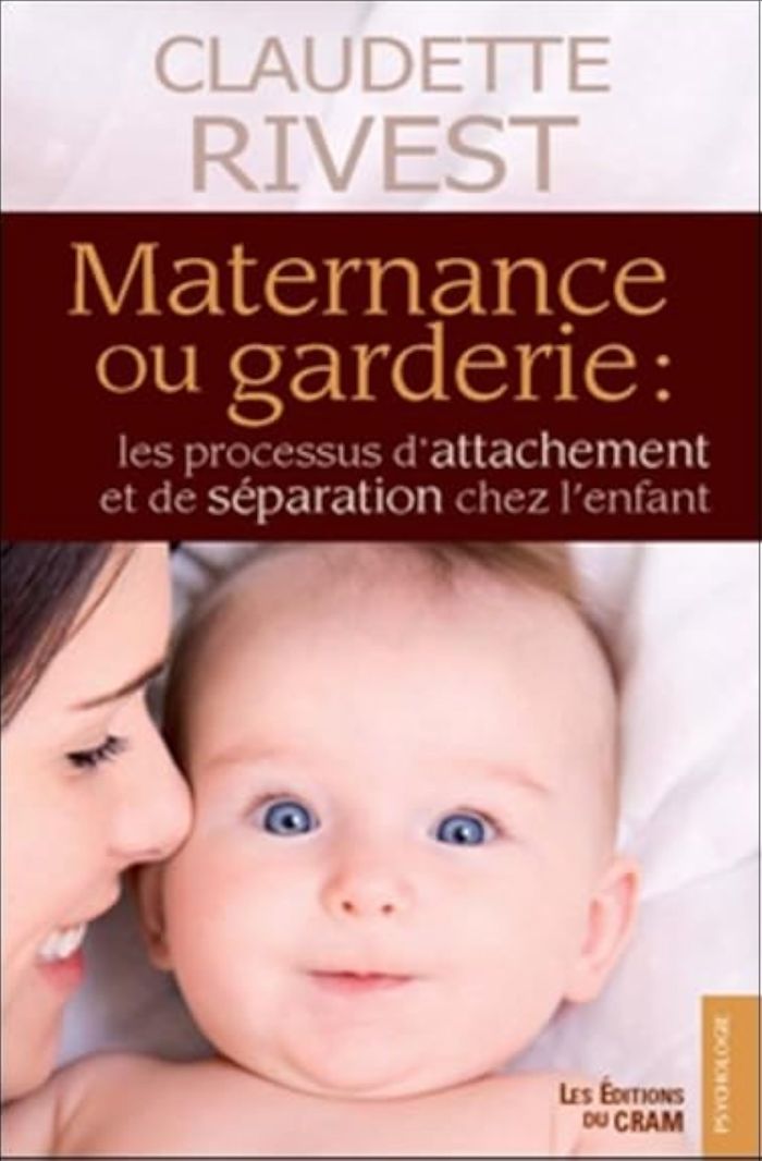 Couverture du livre « MATERNANCE OU GARDERIE » de Claudette Rivest, librairie Les Contes Infusés à Corte