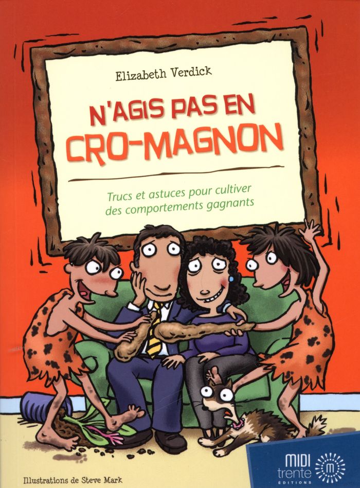 Couverture du livre « N'AGIS PAS EN CRO MAGNON » de Verdick Elizabeth, librairie Les Contes Infusés à Corte