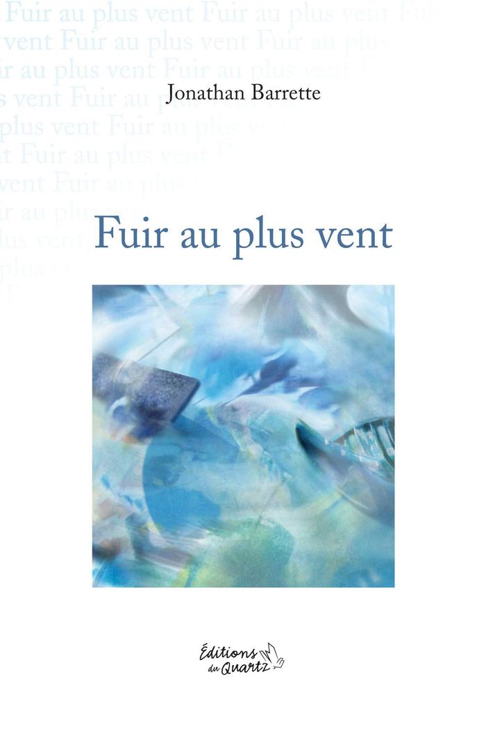 Couverture du livre « FUIR AU PLUS VENT » de Jonathan Barrette, librairie Les Contes Infusés à Corte
