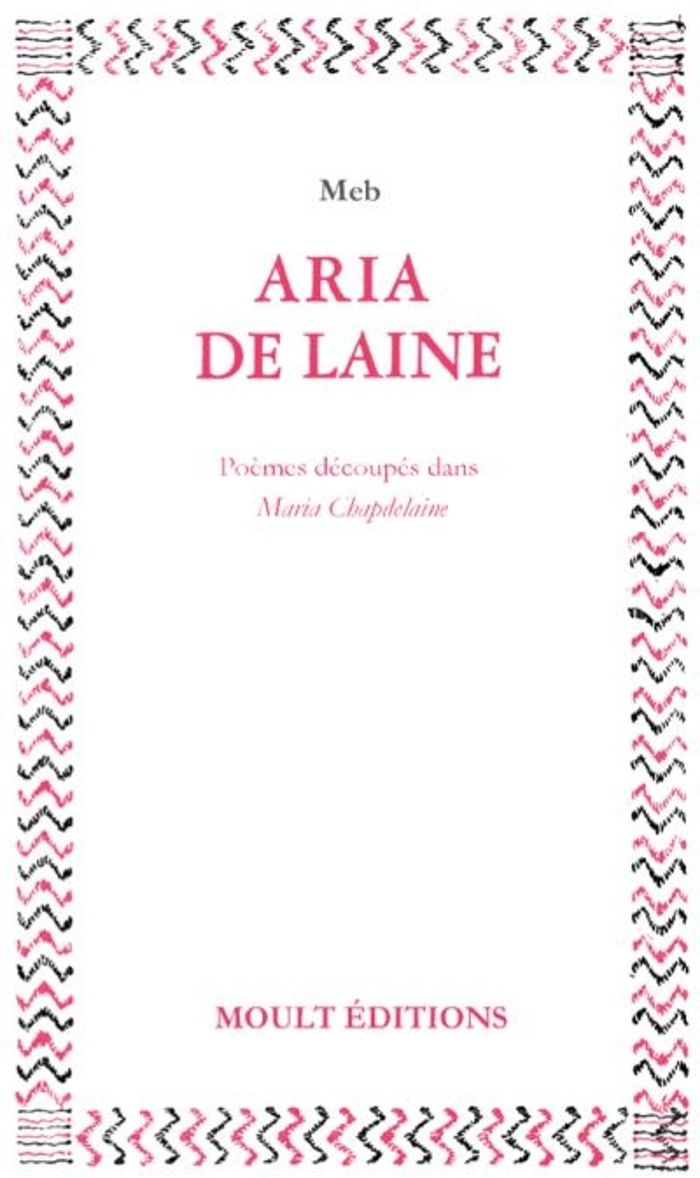 Couverture du livre « ARIA DE LAINE. POEMES DECOUPES DE MARIA CHAPDELAINE », librairie Les Contes Infusés à Corte