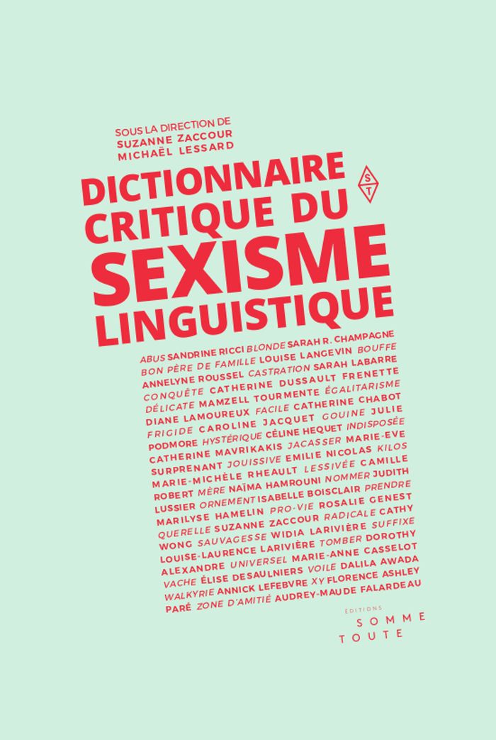 Couverture du livre « DICTIONNAIRE CRITIQUE DU SEXISME LINGUISTIQUE » de Suzanne Zaccour, librairie Les Contes Infusés à Corte