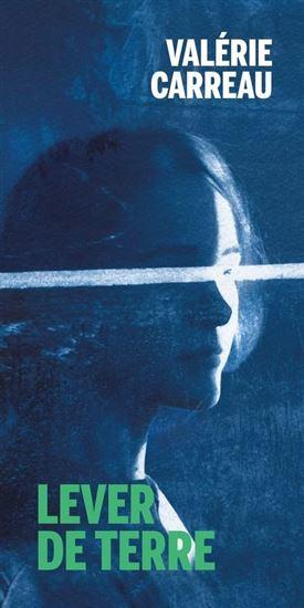 Couverture du livre « LEVER DE TERRE » de Valerie Carreau, librairie Les Contes Infusés à Corte