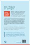 Quatrième de couverture de « LES ATTAQUES DE PANIQUE - QUE FAIRE POUR DEJOUER LES MONTEES D'ANXIETE ? »
