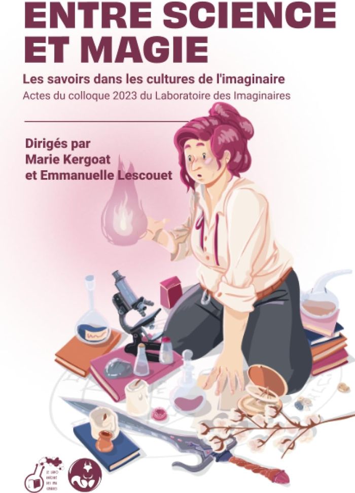 Couverture du livre « ENTRE SCIENCE ET MAGIE - LES SAVOIRS DANS LES CULTURES DE L'IMAGINAIRE » de Emmanuelle Lescouet, librairie Les Contes Infusés à Corte