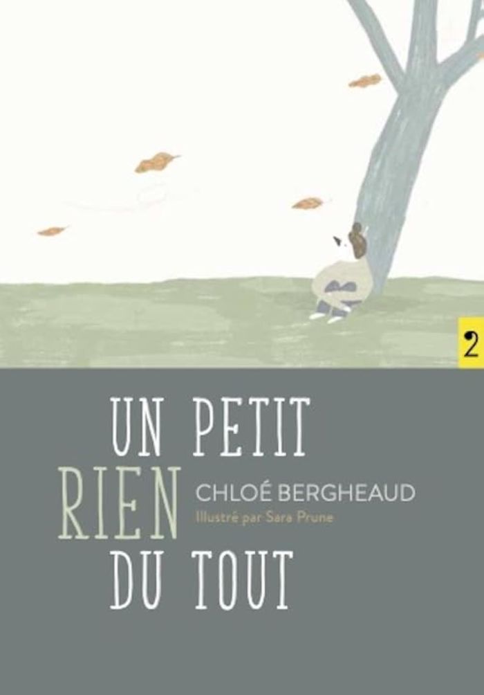 Couverture du livre « Un petit rien du tout » de Chloé Bergheaud, librairie Les Contes Infusés à Corte