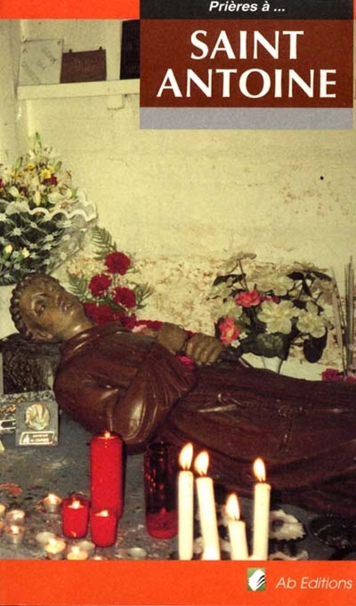 Couverture du livre « PRIERES A... SAINT ANTOINE » de Collectif, librairie Les Contes Infusés à Corte