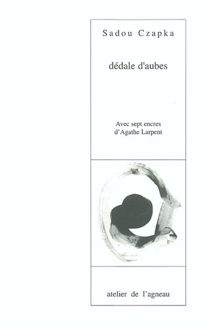 Couverture du livre « DEDALES D'AUBE AVEC SEPT ENCRES D'AGATHE LARPENT », librairie Les Contes Infusés à Corte