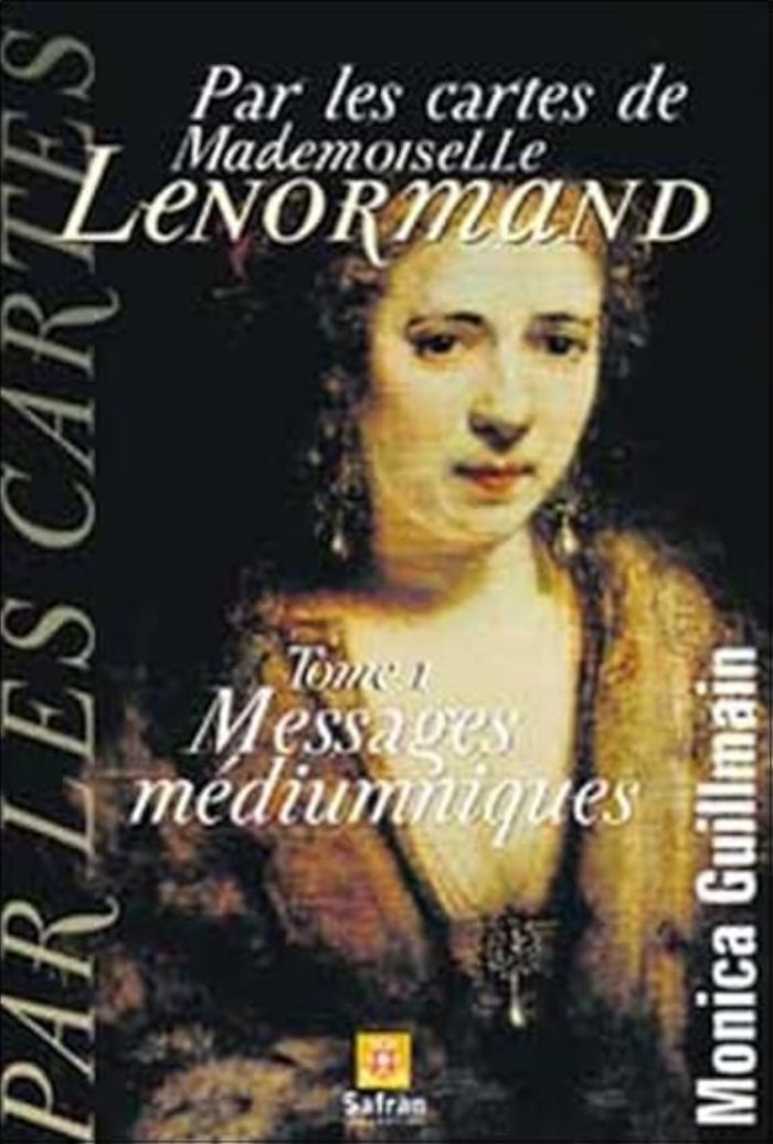 Couverture du livre « MESSAGES MEDIUMNIQUES T.1 LENORMAND », librairie Les Contes Infusés à Corte