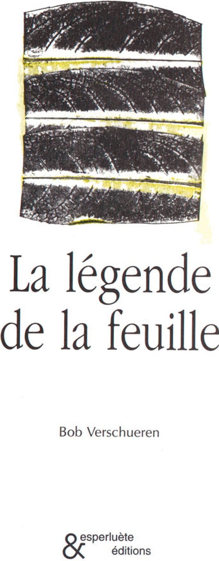 Couverture du livre « LA LEGENDE DE LA FEUILLE », librairie Les Contes Infusés à Corte