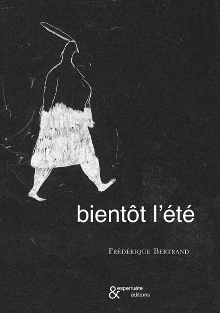 Couverture du livre « BIENTOT L'ETE » de Frederique Bertrand, librairie Les Contes Infusés à Corte