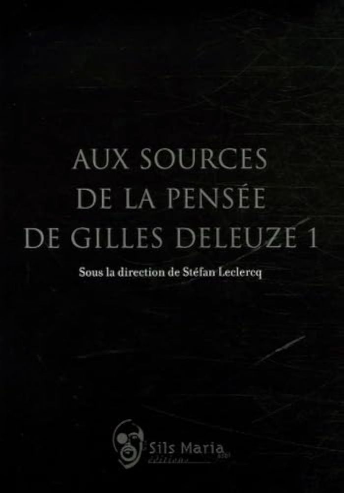 Couverture du livre « AUX SOURCES DE LA PENSEE DE GILLES DELEUZE » de Collectif, librairie Les Contes Infusés à Corte