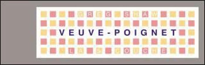 Couverture du livre « VEUVE-POIGNET » de Greg Shaw, librairie Les Contes Infusés à Corte