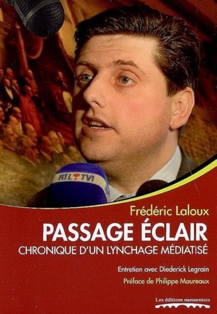 Couverture du livre « PASSAGE ECLAIR : CHRONIQUE D'UN LYNCHAGE MEDIATISE : ENTRETIEN AVEC DIEDERICK LEGRAIN » de Laloux Frederic, librairie Les Contes Infusés à Corte