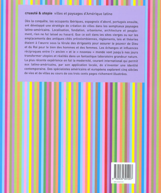 Quatrième de couverture de « CRUAUTE ET UTOPIE - VILLES ET PAYSAGES D'AMERIQUE LATINE /FRANCAIS/ANGLAIS »